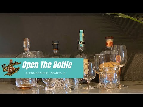 Open the Bottle - Glenmorangie Lasanta 12 with my mom