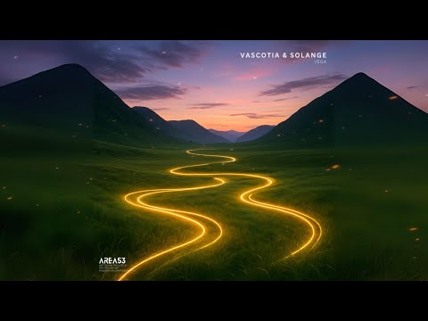 Vascotia & Solange - Vega [Area53]