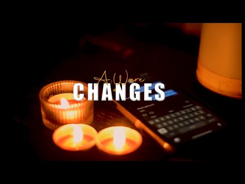 A. Ware - Changes (Official Video)