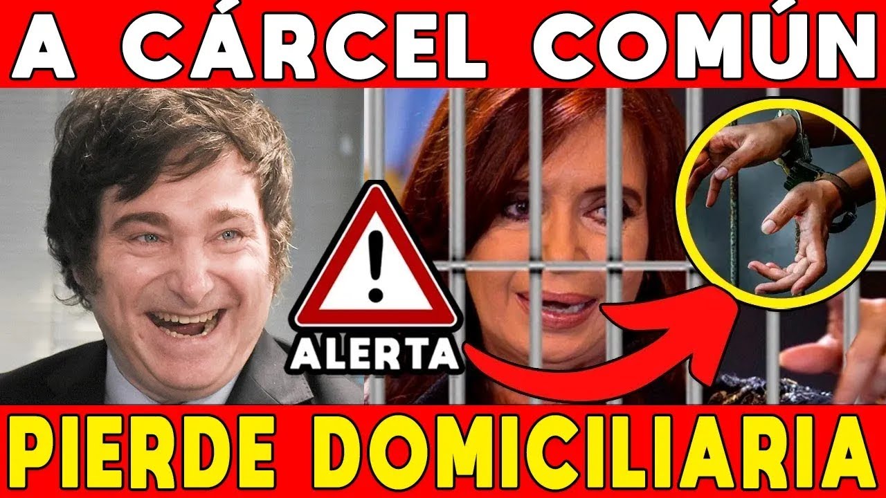 CRISTINA KIRCHNER A CÁRCEL COMÚN 🚨 PIERDE PRISIÓN DOMICILIARIA POR BURLARSE DE LA JUSTICIA