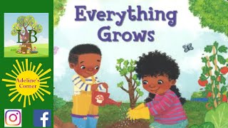☀️ Everything Grows - Read Aloud