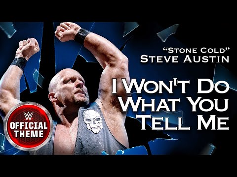"Stone Cold" Steve Austin - I Won't Do What You Tell Me (Entrance Theme)
