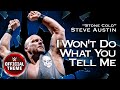 Stone Cold Steve Austin I Won T Do What You Tell Me Entrance Theme