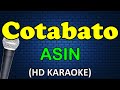 COTABATO - Asin (HD Karaoke)
