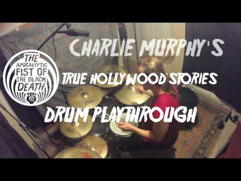 The Apocalyptic Fist of the Black Death - PLAYTHROUGH - Charlie Murphy - DRUMS