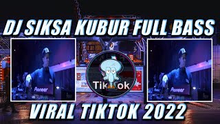 Download lagu DJ SIKSA KUBUR FULL BASS MP3 VIRAL TIKTOK TERBARU ... mp3