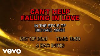 Richard Marx - Can&#39;t Help Falling In Love (Karaoke)