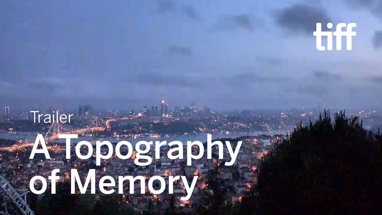 A TOPOGRAPHY OF MEMORY Trailer | TIFF 2019