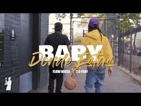 Flow Nigga ❌ 2.0 Fray - Baby Donde Estas 🫶🏼 (Vídeo Oficial) @MaderaVibeProductions