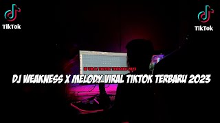 Download lagu DJ WEAKNESS X MELODY VIRAL KANE BY GANDY KOPITOY... mp3