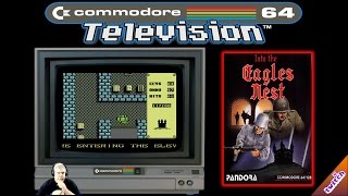 🌟 C64 Television! 🌟 【ᴴᴰ】 Into the Eagle's Nest on the Commodore 64.