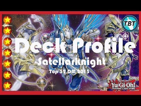 TBT: Satellarknight Top 32 German Nationals 2015 Deck Profile Yu-Gi-Oh! (German/Deutsch)