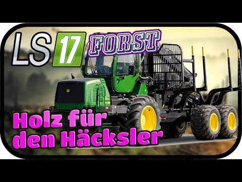 Hackschnitzel für Mr  Reimann - LS17 FORST KYFFHÄUSER MODDED #123 ★ Lets Play Farming Simulator