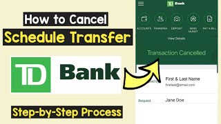 Cancel Scheduled Payment TD Bank App | TD Bank Stop Automatic Recurring Transfer |Stop Upcoming Bill