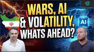 Wars, AI & Volatility, Whats ahead? SpotGamma + Macro Expert Warren Pies