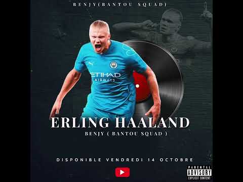 Benjy - Erling Haaland (Son officiel)