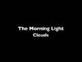 The Morning Light - Clouds 