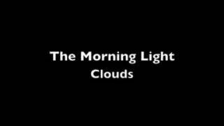 The Morning Light - Clouds
