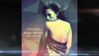 Jocelyn Bowman- You Got Me