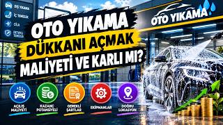 Oto Yıkama Dükkanı Açmak: Kurulum Maliyeti, Gerekli Ekipmanlar ve Gerçekçi Kazan