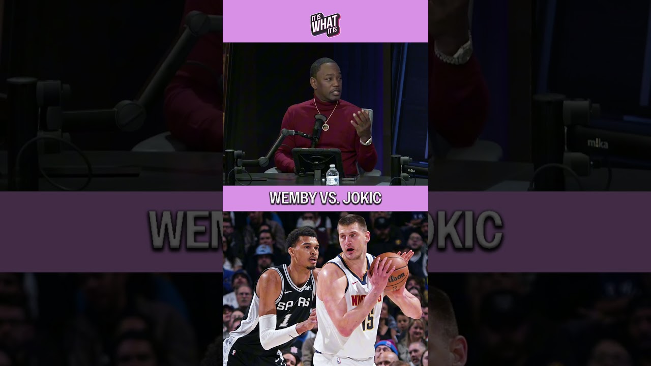 WHO WOULD YOU RATHER HAVE: JOKIC OR WEMBY??