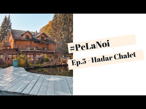 #PeLaNoi | Ep. 5 - Hadar Chalet