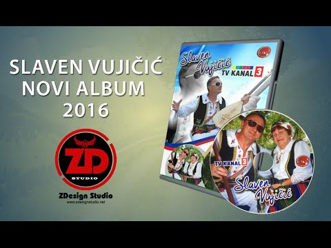 Slaven Vujičić 2016 - Novi CD (Official Video)