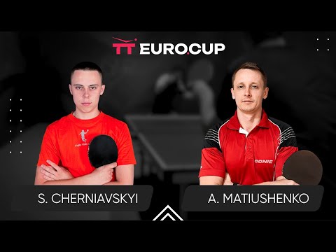 16:20 Serhii Cherniavskyi - Andrii Matiushenko 09.05.2024 TT Euro.Cup Ukraine  Star. TABLE 4