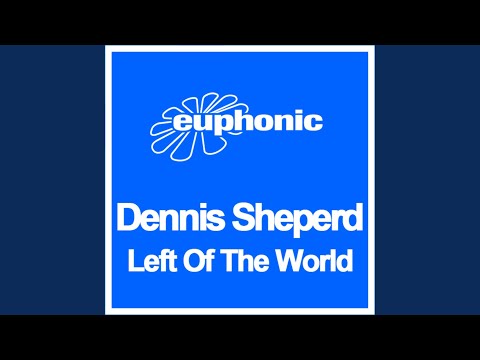 Left of the World (Mike Shiver's Garden State Mix)