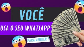 Como utilizar o whatsapp para vender mais !