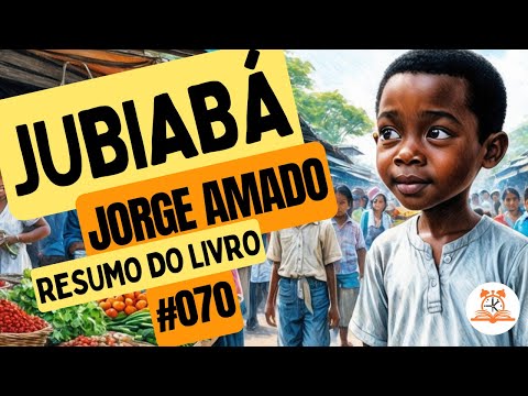 Jubiabá - Jorge Amado | Resumo do Livro | RoletaDoLivro #070