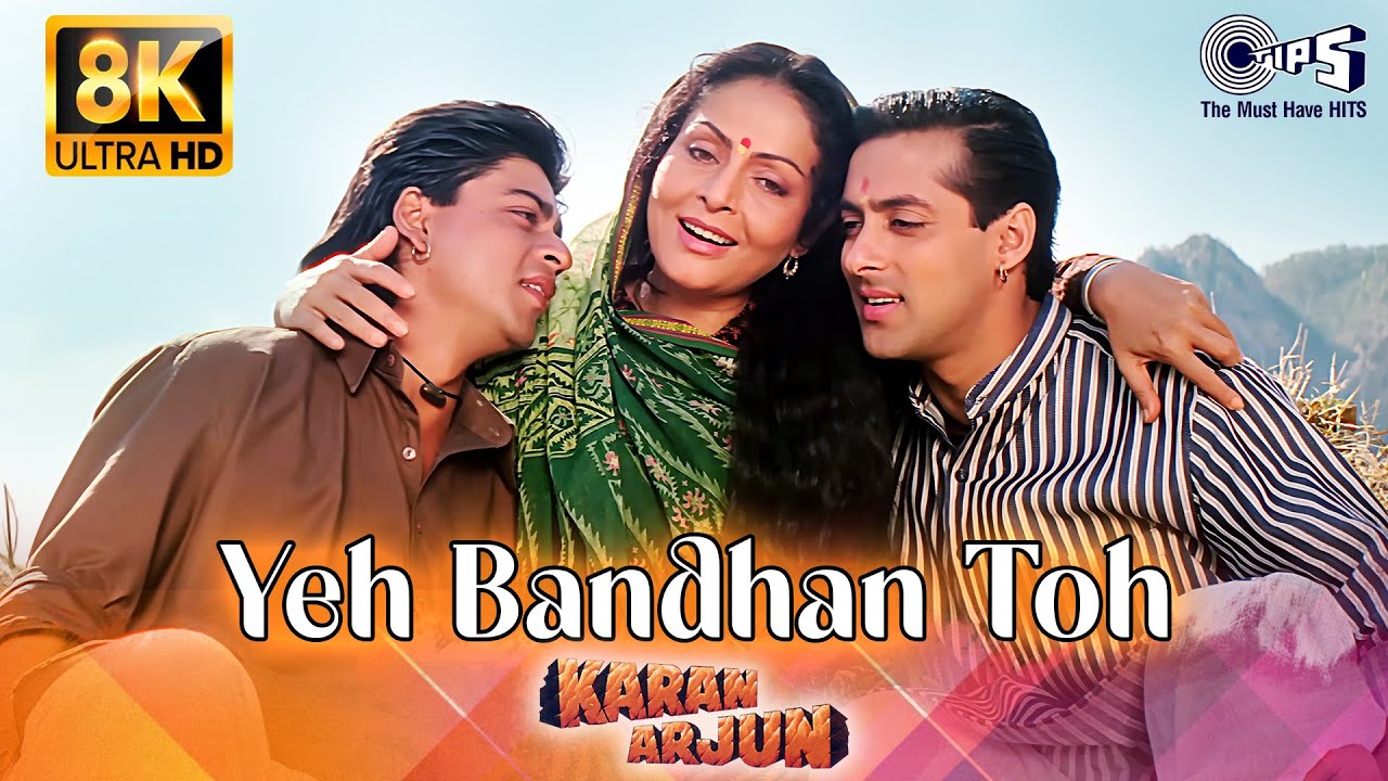 Yeh Bandhan Toh -8K| Karan Arjun | Shahrukh Khan, Salman Khan |Kumar Sanu, Udit Narayan, Alka Yagnik