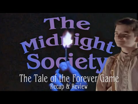 The Tale of the Forever Game Recap & Review - The Midnight Society