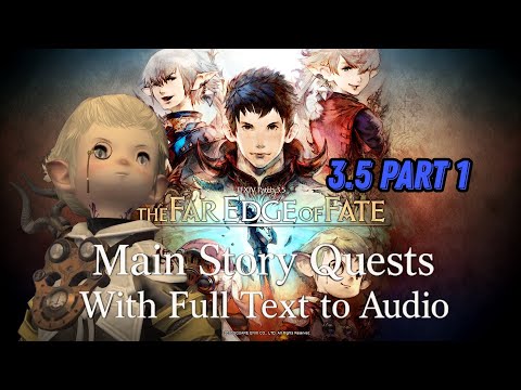 FFXIV HW 3.5 Full MSQ Text to Speech #1 Getting to the Wall