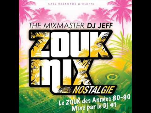 Zouk Mix Nostalgie (2012)  DJ JEFF