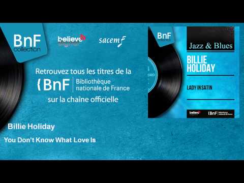 Billie Holiday - You Don't Know What Love Is - feat. Ray Ellis and His Orchestra