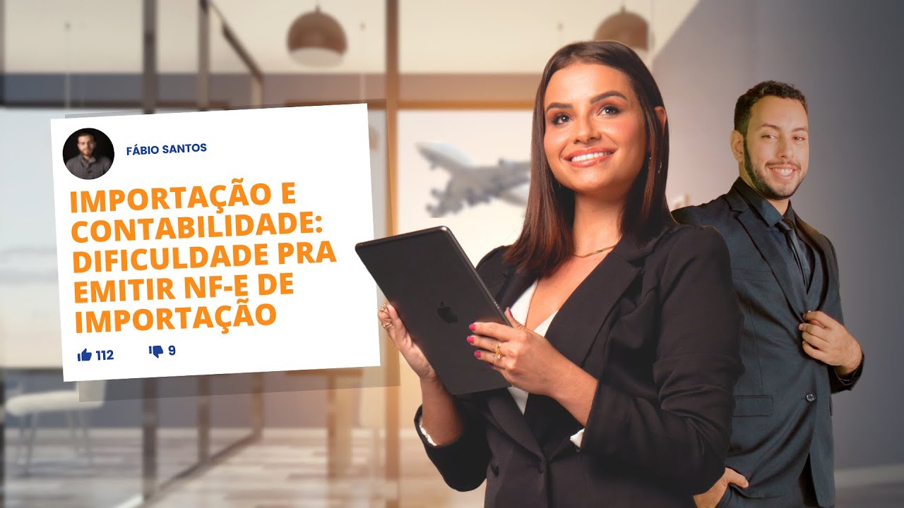 Importação e Contabilidade: Dificuldade pra Emitir NF-e de Importação | #11 Nomus Responde