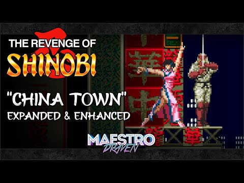 China Town (Expanded & Enhanced) • THE REVENGE OF SHINOBI
