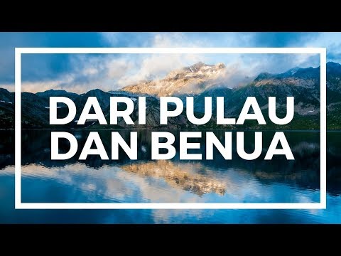 download lagu mp3 mp4 Lyric Dari Pulau Dan Benua, download lagu Lyric Dari Pulau Dan Benua gratis, unduh video klip Lyric Dari Pulau Dan Benua
