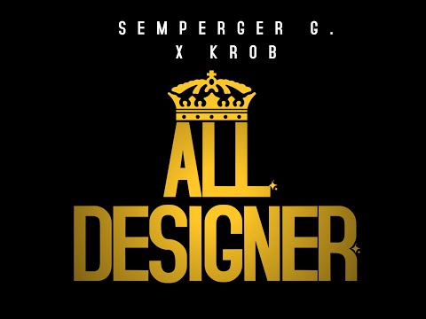 Semperger G. x Krob - All Designer