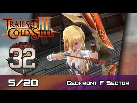 TLoH: Trails of Cold Steel III - Walkthrough - Ep 32: Geofront F Sector [Boss] [5/20]