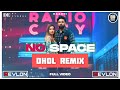 No Space (Remix) Baaghi | Deejay Revlon  | 0300 Ale | New Punjabi Songs 2023