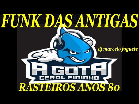 equipe a gota funk antigo rasteiros anos 80