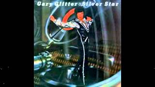 Gary Glitter - SILVER STAR : entire album