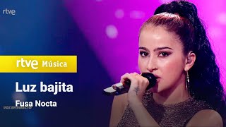 Fusa Nocta - “Luz bajita” | Los elegidos: Benidorm Fest 2023