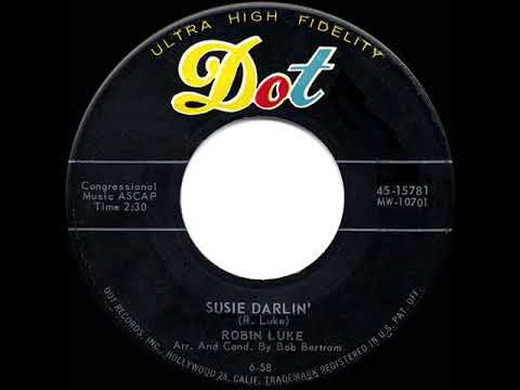 1958 HITS ARCHIVE: Susie Darlin’ - Robin Luke