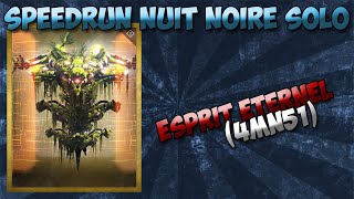 Je Speedrun la Nuit Noire Solo #7 - Esprit Eternel - 4mn51