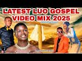 LATEST LUO GOSPEL SONGS VIDEO MIX2025 DJ DAVIDO SNIPER254 REMB YESU EDITION