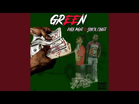 Green (feat. Glock Caree)