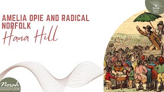 Amelia Opie and Radical Norfolk by Hana Hill